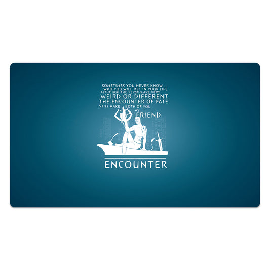 Encounter Quote Wallpaper Playmat